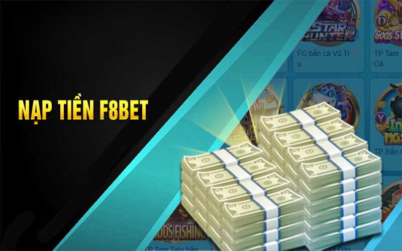 Những lưu ý khi thực hiện nạp tiền F8bet